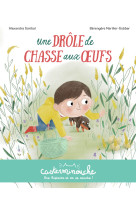 Casterminouche - une drôle de chasse aux oeufs