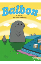 Balbon - le monstre le plus poli du monde