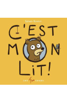 C'est mon lit !