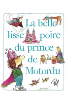 La belle lisse poire du prince de motordu
