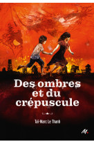 Des ombres et du crépuscule