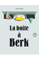La boîte à berk