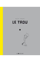 Le trou