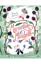 Marmelade et mirabelle