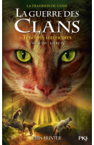 Guerre des clans - cycle vii - tome 4 ténèbres intérieures