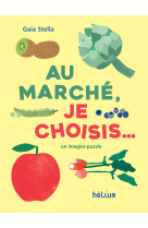 Au marché, je choisis...