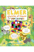 Elmer cherche et trouve - les animaux