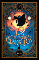 Les 12 chaussures de cendrillon