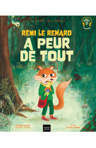 Rémi le renard a peur de tout