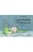 Tintamarre et gazouillis - l'heure d'aller au lit