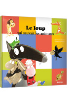 Le loup qui sauvait les animaux