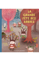 La grande fête des arbres