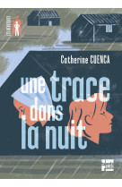 Une trace dans la nuit