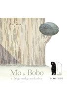 Mo et bobo - et le grand grand arbre