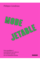 Mode jetable