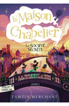 La maison chapelier