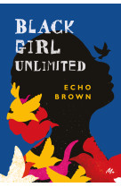 Black girl unlimited