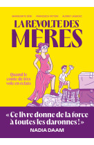 La révolte des mères - quand le conte de fées vole en éclats