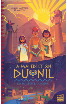 La malédiction du nil - tome 1 la maison d'anubis
