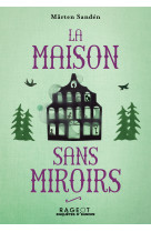 La maison sans miroirs