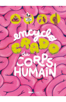 Encyclo crado du corps humain