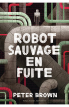Robot sauvage en fuite