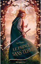 Demos - le prince sans-terre