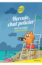 Hercule, chat policier - tome 13, vols à la plage !