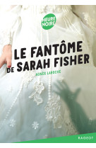 Le fantôme de sarah fisher