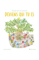 Deviens qui tu es