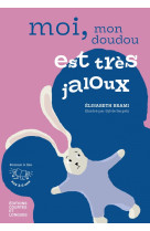 Moi, mon doudou est très jaloux