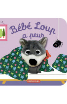 Bébé loup a peur