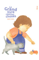 Le grand livre des petites choses