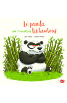 Le panda qui n'aimait pas les bambous