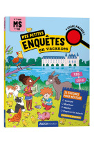 Mes petites enquêtes en vacances - de la ms à la gs - cahier de vacances 2025