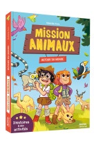 Mission animaux - autour du monde - 3 histoires et des activités