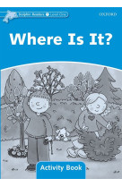Dolphins, level 1: where is it? activity book
