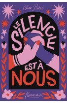 Le silence est à nous