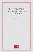 De la perception à comprehens. lang.