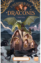 L'héritier des draconis - nouvelle édition - tome 1 draconia