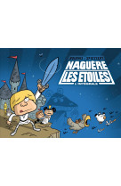 Naguère les étoiles - intégrale t01 à t03