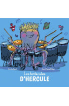 Les tentacules d'hercule