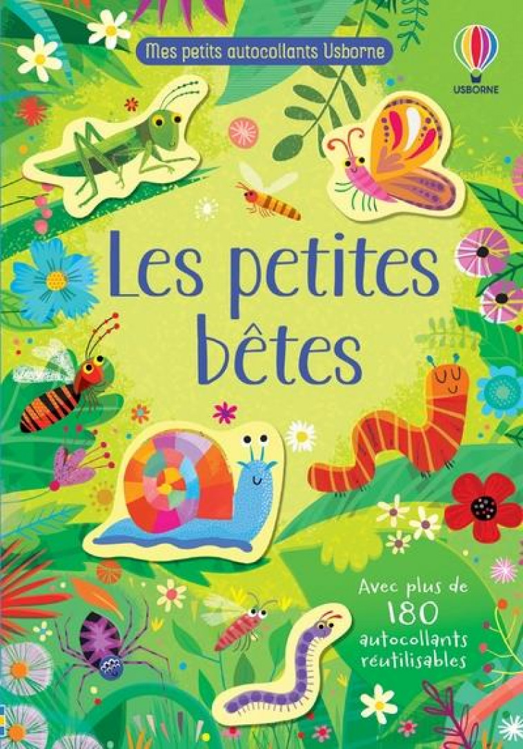 LES PETITES BETES - MES PETITS AUTOCOLLANTS USBORNE - SMITH/LUCAS - NC