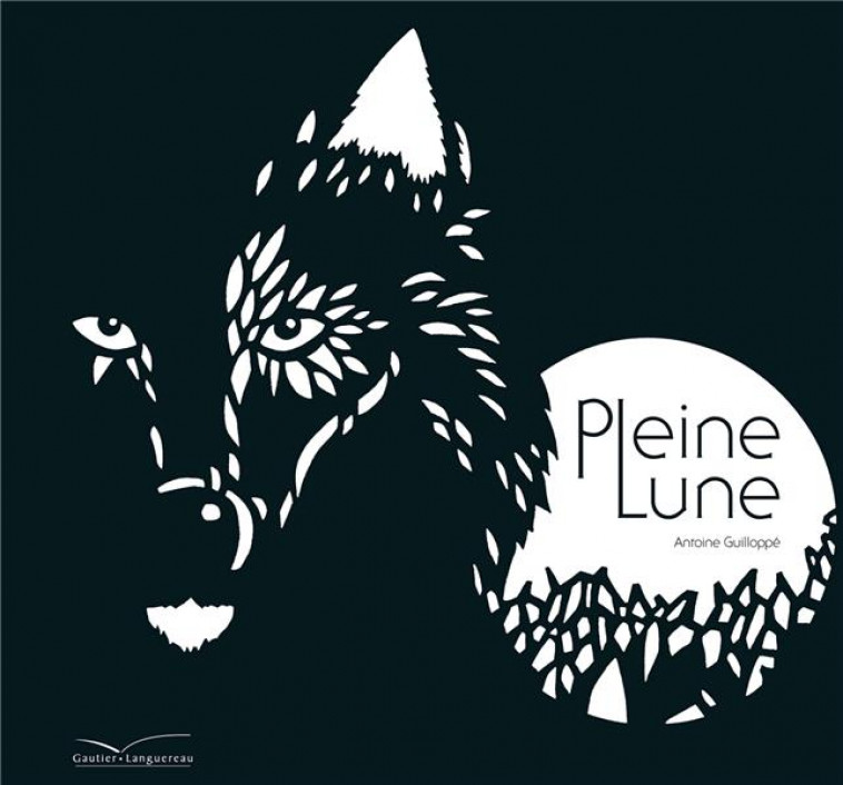 PLEINE LUNE - GUILLOPPE ANTOINE - HACHETTE