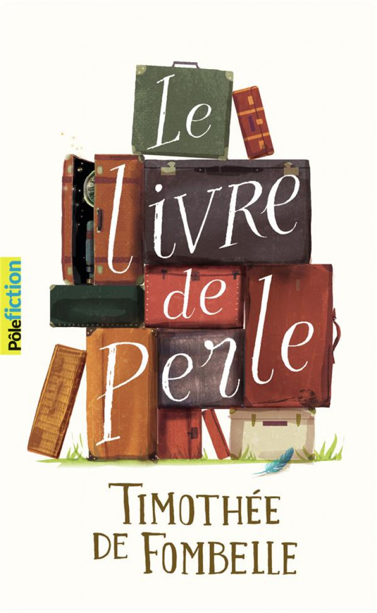 LE LIVRE DE PERLE - FOMBELLE TIMOTHEE DE - Gallimard-Jeunesse