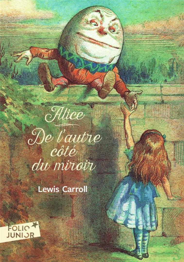 CE QU-ALICE TROUVA DE L-AUTRE COTE DU MIROIR - CARROLL/TENNIEL - GALLIMARD