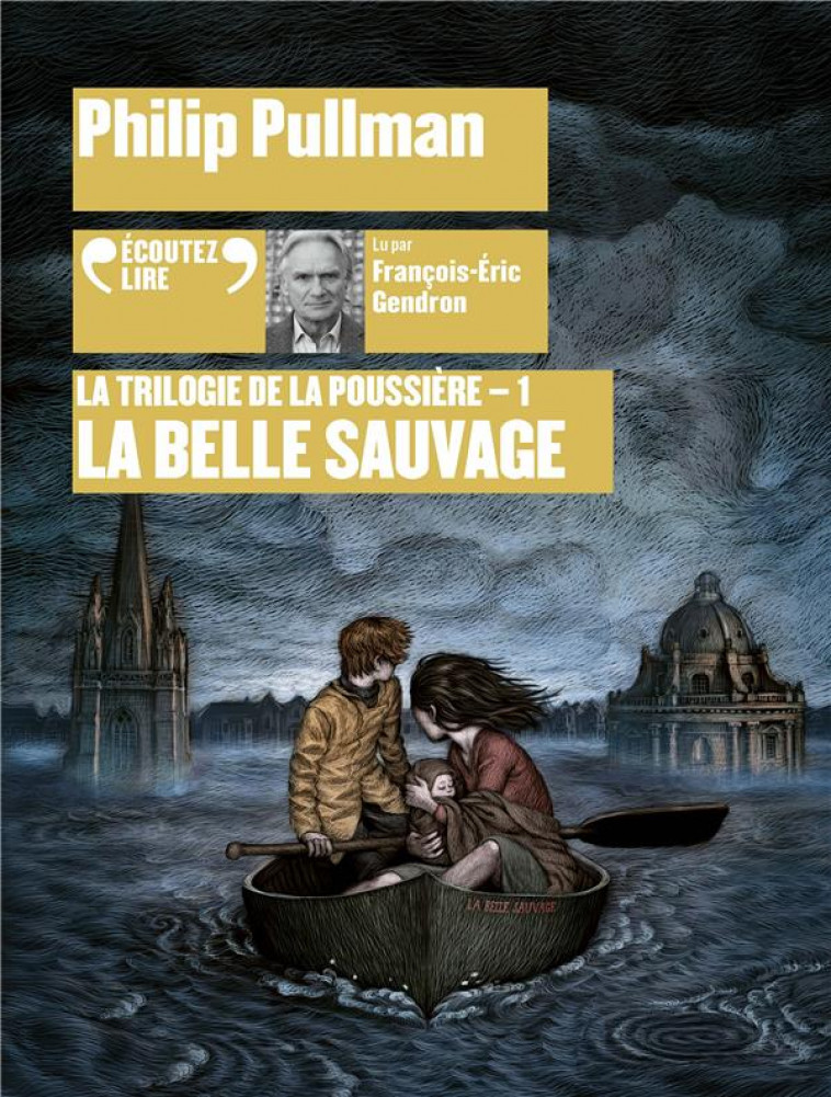 LA TRILOGIE DE LA POUSSIERE - T01 - LA BELLE SAUVAGE - AUDIO - PULLMAN PHILIP - GALLIMARD