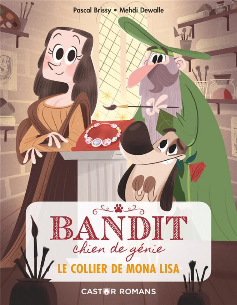 BANDIT, CHIEN DE GENIE - T02 - LE COLLIER DE MONA LISA - BRISSY/DOIGTS - FLAMMARION
