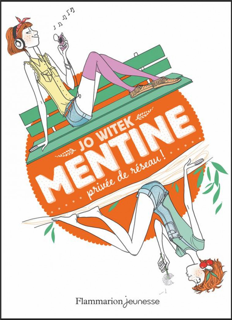 MENTINE - T01 - PRIVEE DE RESEAU ! - WITEK/MOTIN - Flammarion