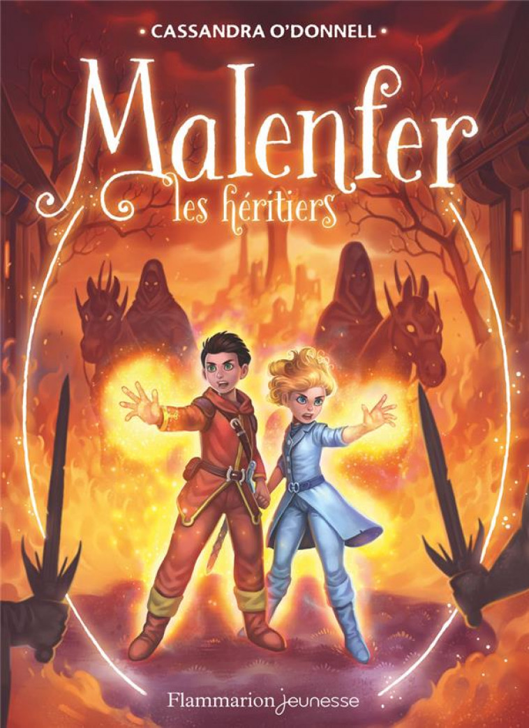 MALENFER - LES HERITIERS - O-DONNELL/FLEURY - Flammarion-Jeunesse